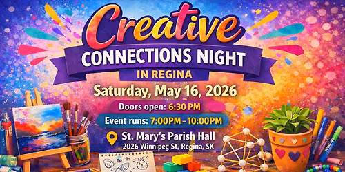 Creative Connections Night in Regina