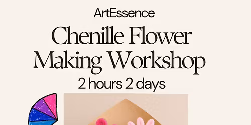 Chenille Flower Making Workshop