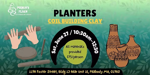 Custom Coil Planters; Hand-Building Clay Workshop (6\/27; 10:30am-12:30pm)