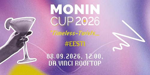 MONIN CUP ESTONIA 2026 - TIMELESS TWISTS 