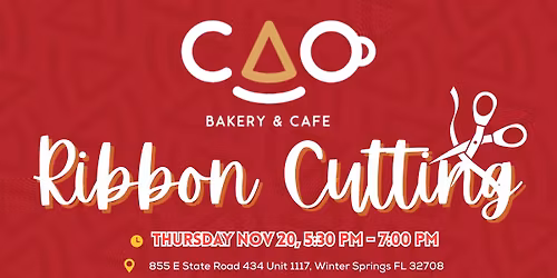 Ribbon Cutting - CAO Bakery Cafe