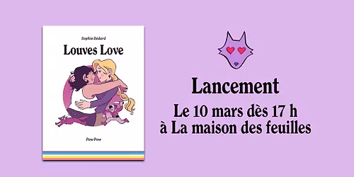 Lancement | LOUVES LOVE de Sophie B\u00e9dard