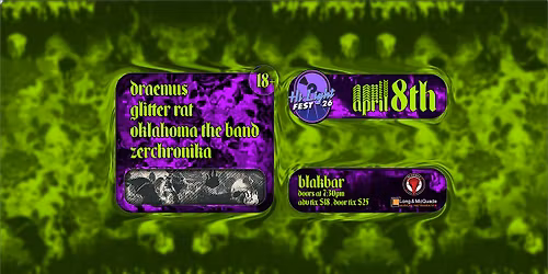 HL 2026:April 8 BLAKBAR-Draemus, Glitter Rat, Oklahoma the Band, Zerchronika