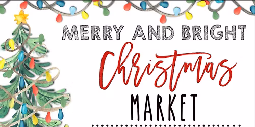 Merry and Bright Christmas Market