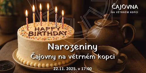 Narozeniny \u010cajovny na v\u011btrn\u00e9m kopci