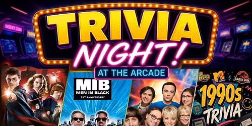Trivia Night - Harry Potter, Men in Black, Big Bang Theory, 1990s Trivia!