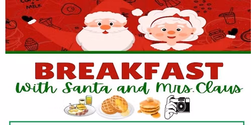 Breakfast with Santa and Mrs. Claus!