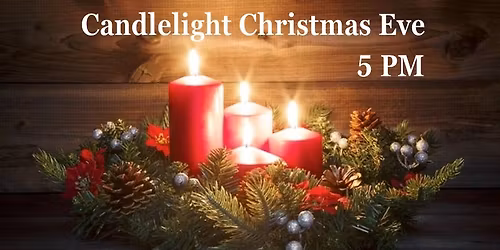 Candlelight Christmas Eve Service