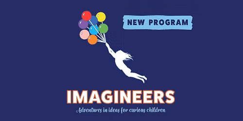 Imagineers School Holiday Program