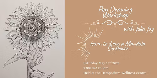 Mandala Sunflower Pen Drawing Workshop with Julia Jay. 