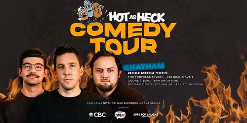 Hot As Heck Comedy Tour | Chatham
