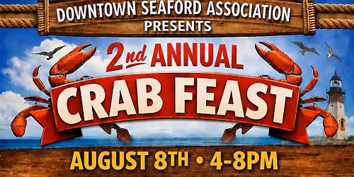 Downtown Seaford Association 2nd Annual Crab Feast