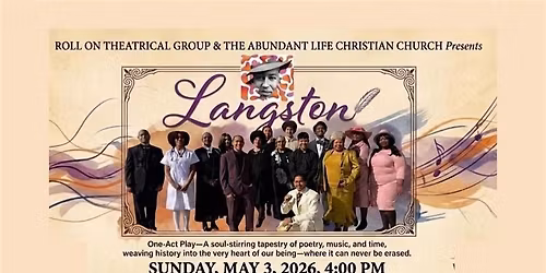Roll On Theatrical Group Presents: Langston!