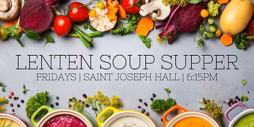 Lenten Soup Supper