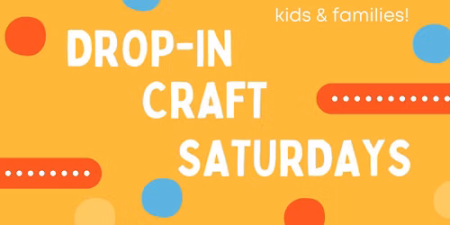 Drop-in Crafts @ the Library