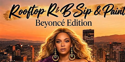 Rooftop Sip and paint Beyonce edition