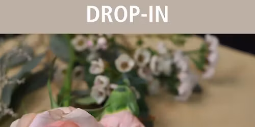 Mother\u2019s Day Bouquet Bar Drop-In