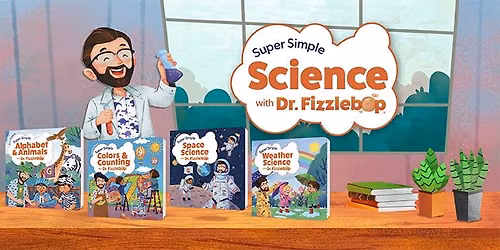 ALA 2026: Storytime in the Park - Super Simple Science with Dr. Fizzlebop