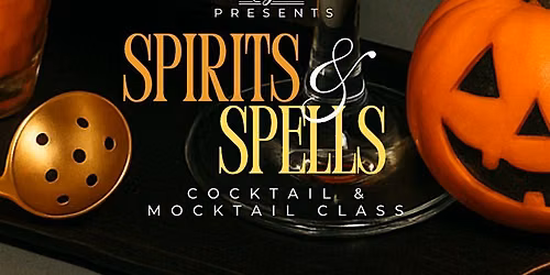 Spirits & Spells: Halloween Cocktail & Mocktail Class