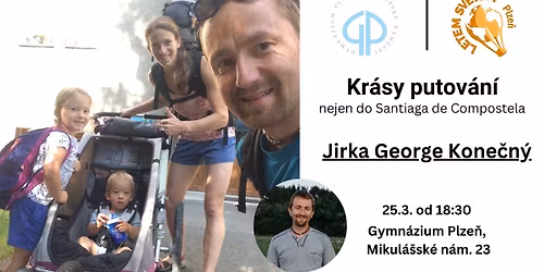 Kr\u00e1sy putov\u00e1n\u00ed, nejen do Santiaga de Compostela - Jirka George Kone\u010dn\u00fd | Plze\u0148