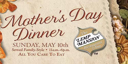Mother's Day Dinner at the Lemp Mansion