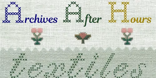 Archives After Hours: Textiles