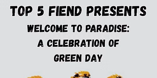 Welcome To Paradise: A Celebration Of Green Day