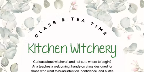 Kitchen Witchery I