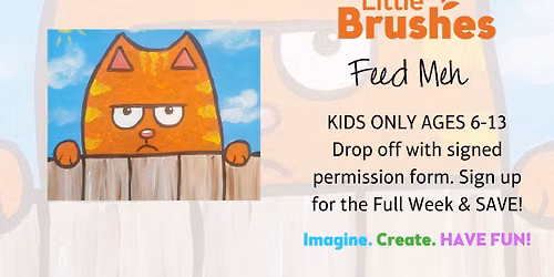Little Brushes Summer Art Camp: Feed Meh
