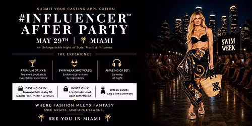 #Influencer Swim Week After Party