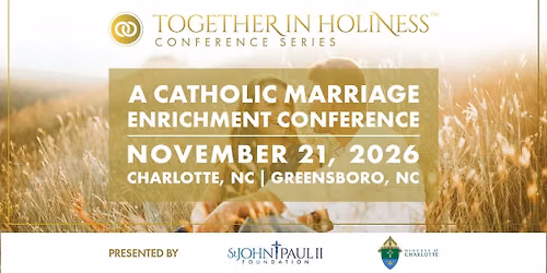 Together in Holiness \/\/ Diocese of Charlotte