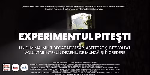 Timisoara: Eveniment Proiectie de Film "Experimentul Pitesti"