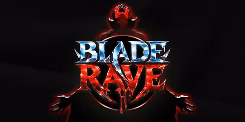 Blade Rave