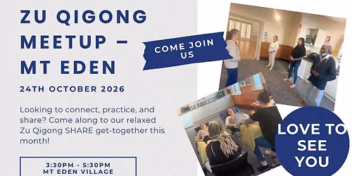 Zu Qigong Meetup \u2013 Mt Eden
