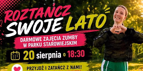 ZUMBA w Parku Starowiejskim - ROZTA\u0143CZ SWOJE LATO!