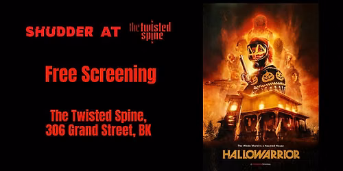 SHUDDER AT THE TWISTED SPINE: HALLOWARRIOR