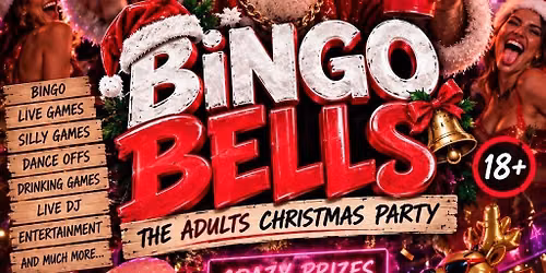 BINGO BELLS The ADULTS CHRISTMAS PARTY