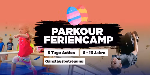 Ferienprogramm mit Parkour in den Osterferien (Augsburg)