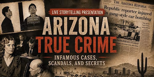 Arizona True Crime at the Phoenix Police Museum