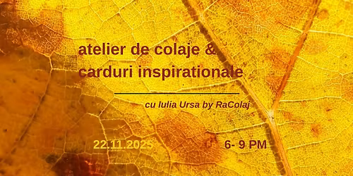 Atelier de colaj si carduri inspirationale