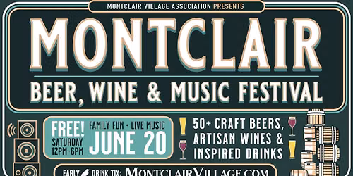 Montclair Beer, Wine & Music Festival
