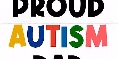 Autism Dad Event