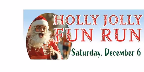 Holly Jolly FUN RUN\/WALK 1-miler (family friendly)