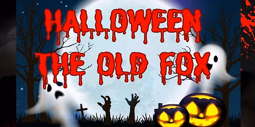 The Old Fox Halloween Night