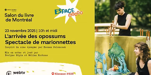 L'arriv\u00e9e des opossums - Spectacle de marionnettes pour enfants