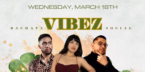 Bachata Vibez Wednesday 
