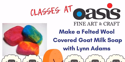 Felted Soap Class