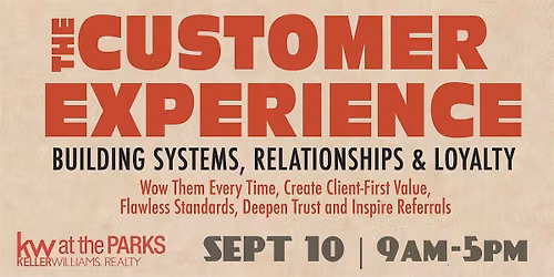 Customer Experience: Building Systems, Relationships & Loyalty