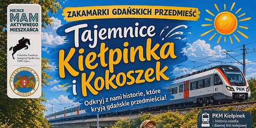 Zakamarki Gda\u0144skich Przedmie\u015b\u0107: Tajemnice Kie\u0142pinka i Kokoszek