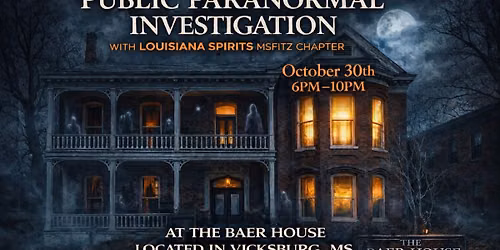 Baer house Public Paranormal investigation